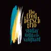 Fred Hersch Trio - Sunday Night at the Vanguard