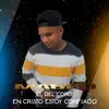 MAURO EL DEL CORO - En Cristo Estoy Confiado - Single